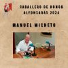 MANUEL MICHETO, CABALLERO DE HONOR 2024